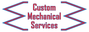 Custom Mechanical Services